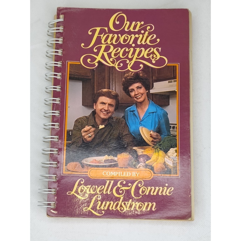 Cookbook Our Favorite Recipes Lowell Connie Lundstrom 1982‎ Christian👀📸SEE📸
